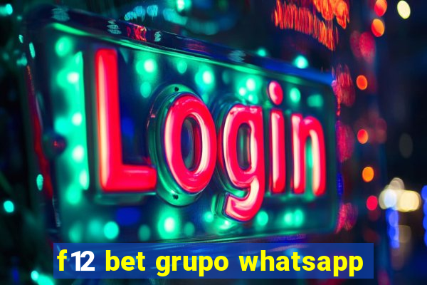 f12 bet grupo whatsapp